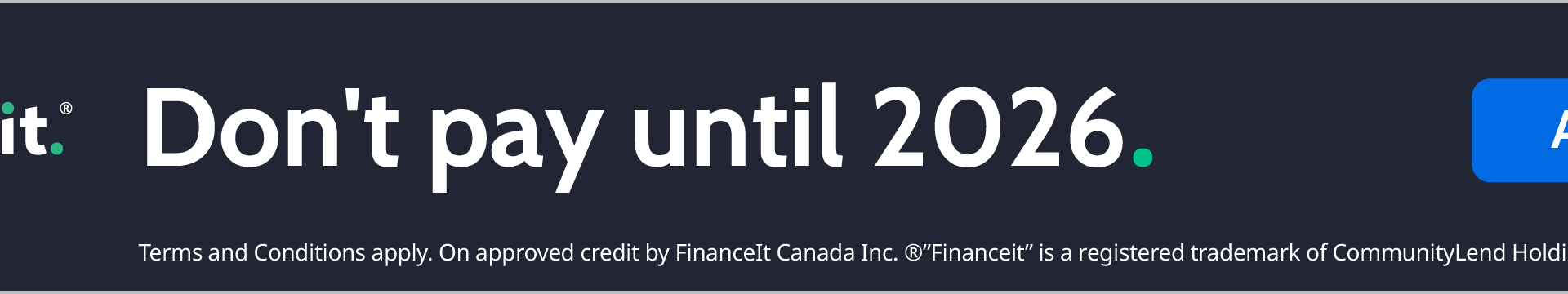 FinanceIt 'Don't Pay Until 2026' renovation financing offer.